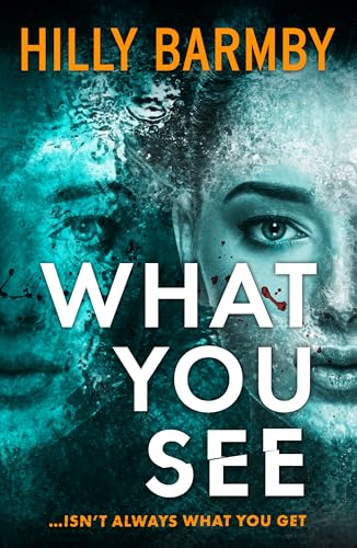 What You See (Kindle Edition)