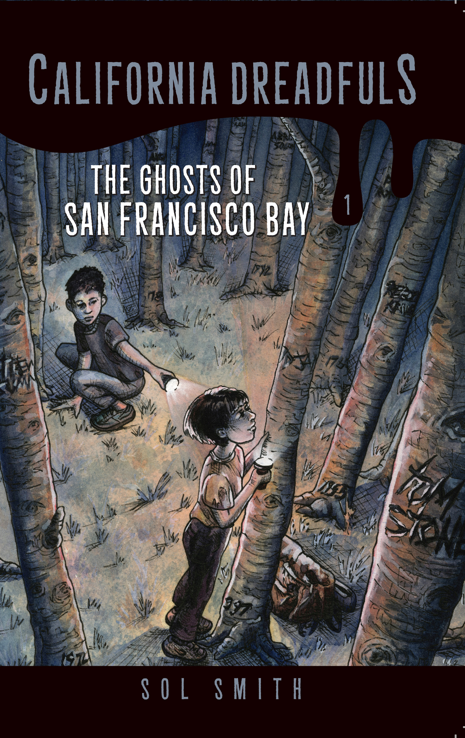 The Ghosts of San Francisco Bay (California Dreadfuls Book 1)