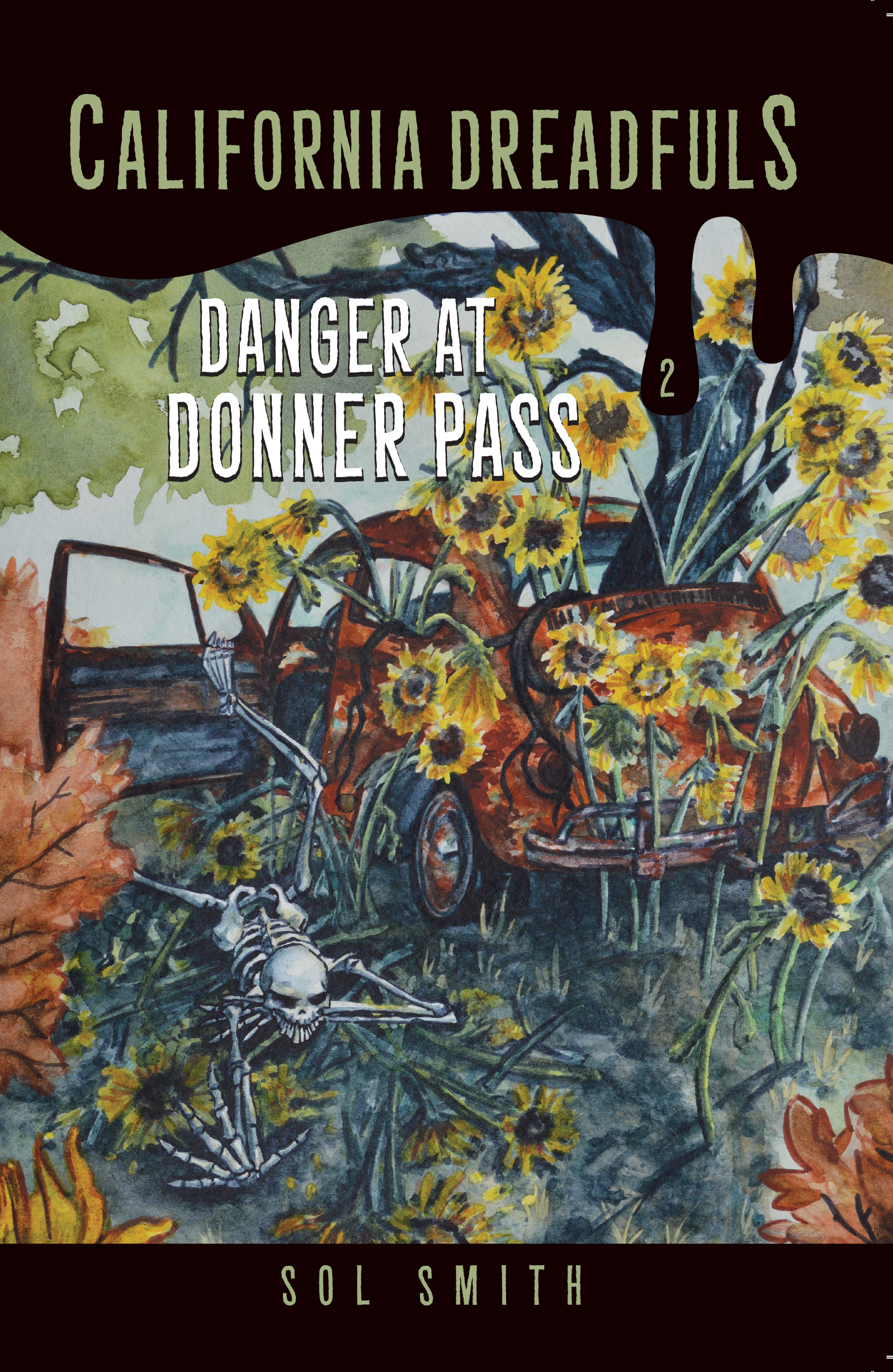 Danger at Donner Pass (California Dreadfuls Book 2)