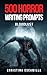 500 Horror Writing Prompts:...