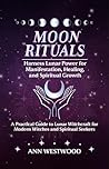 Moon Rituals: Har...