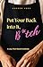 Put Your Back Into It, B*tch: A Lazy Plant-Based Cookbook