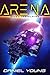 Arena: Annihilation (Book 3)