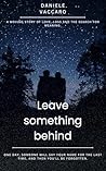 Leave Something Behind by Daniele Vaccaro
