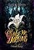 Choke Me, Darling (Lyres & Thieves Book 1)