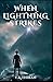 When Lightning Strikes