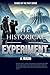 The Historical Experiment (Echoes of the Past)