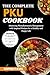 The Complete PKU Cookbook: ...