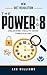 The Power of 8: Unlocking H...