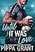 Until It Was Love (Copper V...