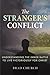 The Stranger's Conflict: Un...