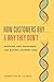 How Customers Buy…& Why They Don't by Martyn R. Lewis