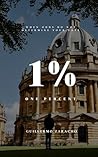 1% One Percent: W...