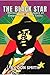 The Black Star : Marcus Gar...