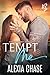 Tempt Me by Alexia Chase