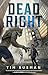 Dead Right (Wolftown Book 2)