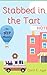 Stabbed in the Tart
