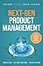 Next-Gen Product Management by Teresa Cain Next-Gen Product Management by Teresa Cain