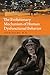 The Evolutionary Mechanism of Human Dysfunctional Behavior: Relaxation of Natural Selection Pressures throughout Human Evolution, Excessive Diversification ... and Their Relevance to Mental Disorders