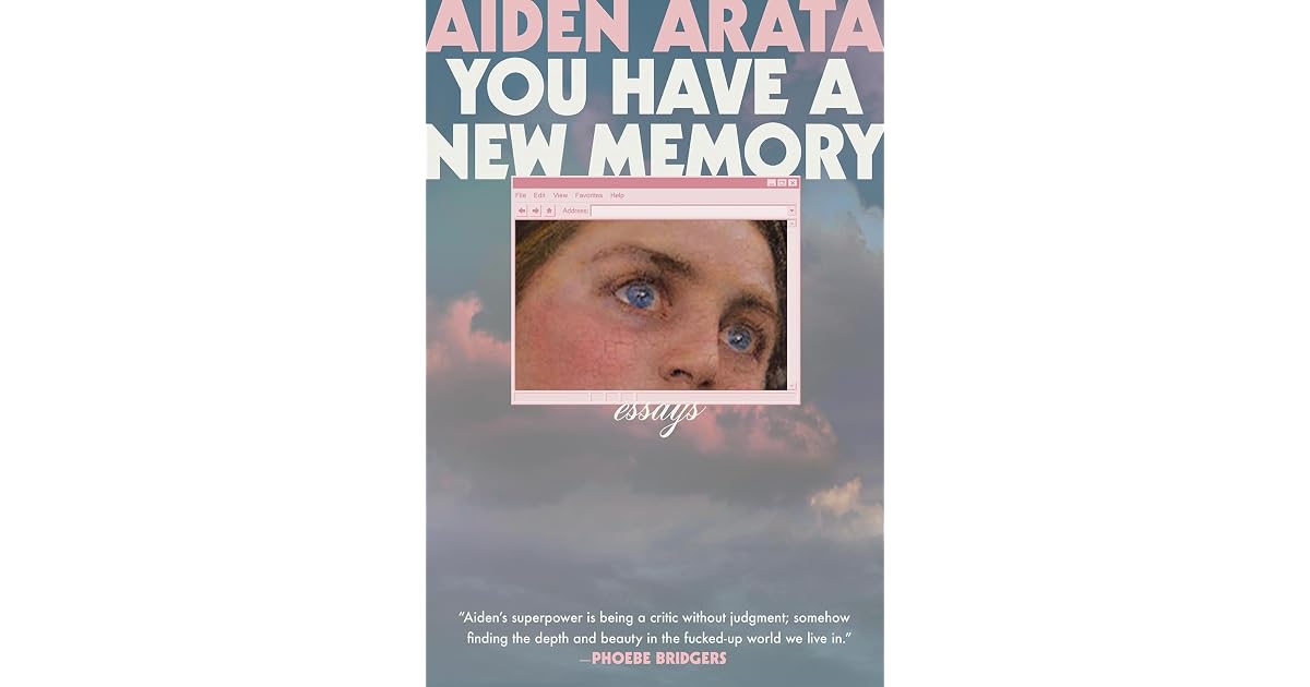 Book Giveaway For You Have A New Memory Essays By Aiden Arata Apr 15 Book Giveaway For You Have A New Memory Essays By Aiden Arata Apr 15