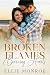 Broken Flames, Burning Hearts: A Serenity Bay Book