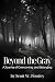 Beyond the Gray by Scott W Possley Beyond the Gray by Scott W Possley