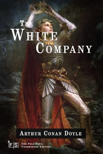 The White Company: Classic Edition Republished by North Publishers