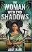 The Woman with Two Shadows:...