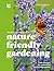 The National Trust Book of Planet-Friendly Gardening by Rebecca Bevan
