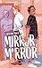 Mirror, Mirror (Ashland)