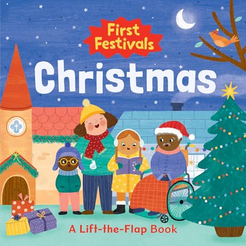 First Festivals: Christmas: A Lift-the-Flap Book (Board Book)