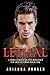 Lethal - A Dark College Bratva Romance (The Ares Academy)