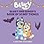 Bluey and Bingo's Book of Scary Things by Charlie Moon