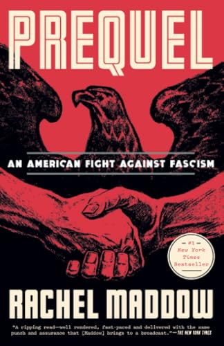 Prequel: An American Fight Against Fascism