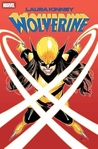 Laura Kinney: Wolverine Vol. 1 - One-Mutant Army