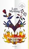 Pragaišties naktis by Lars Mytting