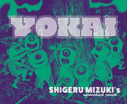 Yokai: Shigeru Mizuki's Supernatural Parade (Hardcover)