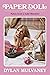 Paper Doll: Notes from a La...