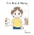 I’m Not A Baby by Karin O’Shea