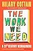 The Work We Need: 'An act o...