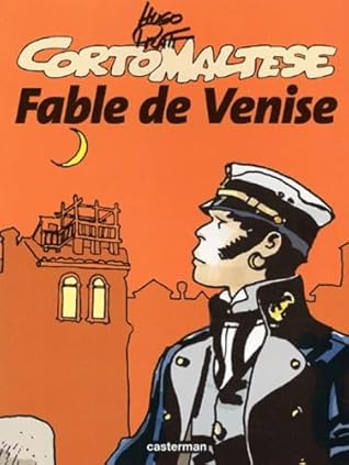 Fable de Venise (Corto Maltese #7)