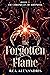 The Forgotten Flame: A Tale...