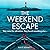 The Weekend Escape
