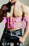 Book cover for Player (Red Lipstick Coalition, #2)