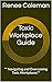Toxic Workplace Guide: ** N...