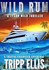 Wild Rum: A Coast...