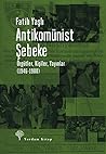 Antikomünist Şebe...