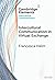 Intercultural Communication in Virtual Exchange (Elements in Intercultural Communication)