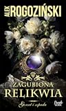 Zagubiona relikwia (Gorset i szpada, #3)