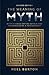 The Meaning of Myth: With 12 Greek Myths Retold and Interpreted by a Psychiatrist (Ancient Wisdom)
